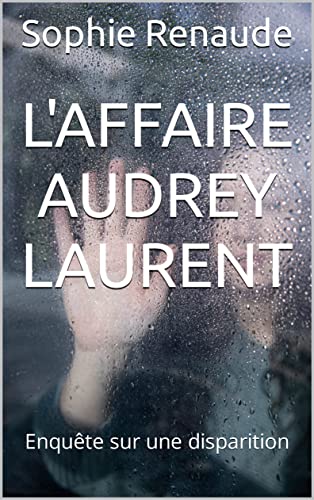 L'AFFAIRE AUDREY LAURENT